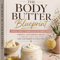BODY BUTTER BLUEPRINT